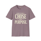 Choose on Purpose T-Shirt