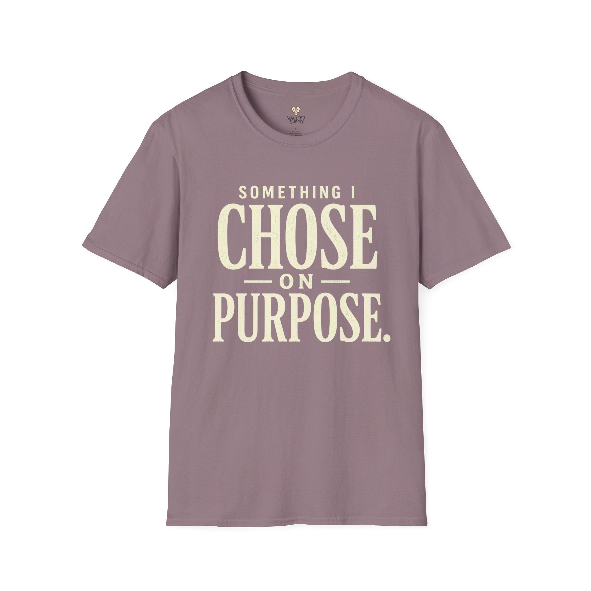 Choose on Purpose T-Shirt