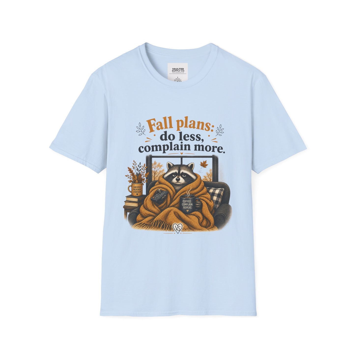 Fall Plans Raccoon Tee — "Fall plans: do less, complain more."