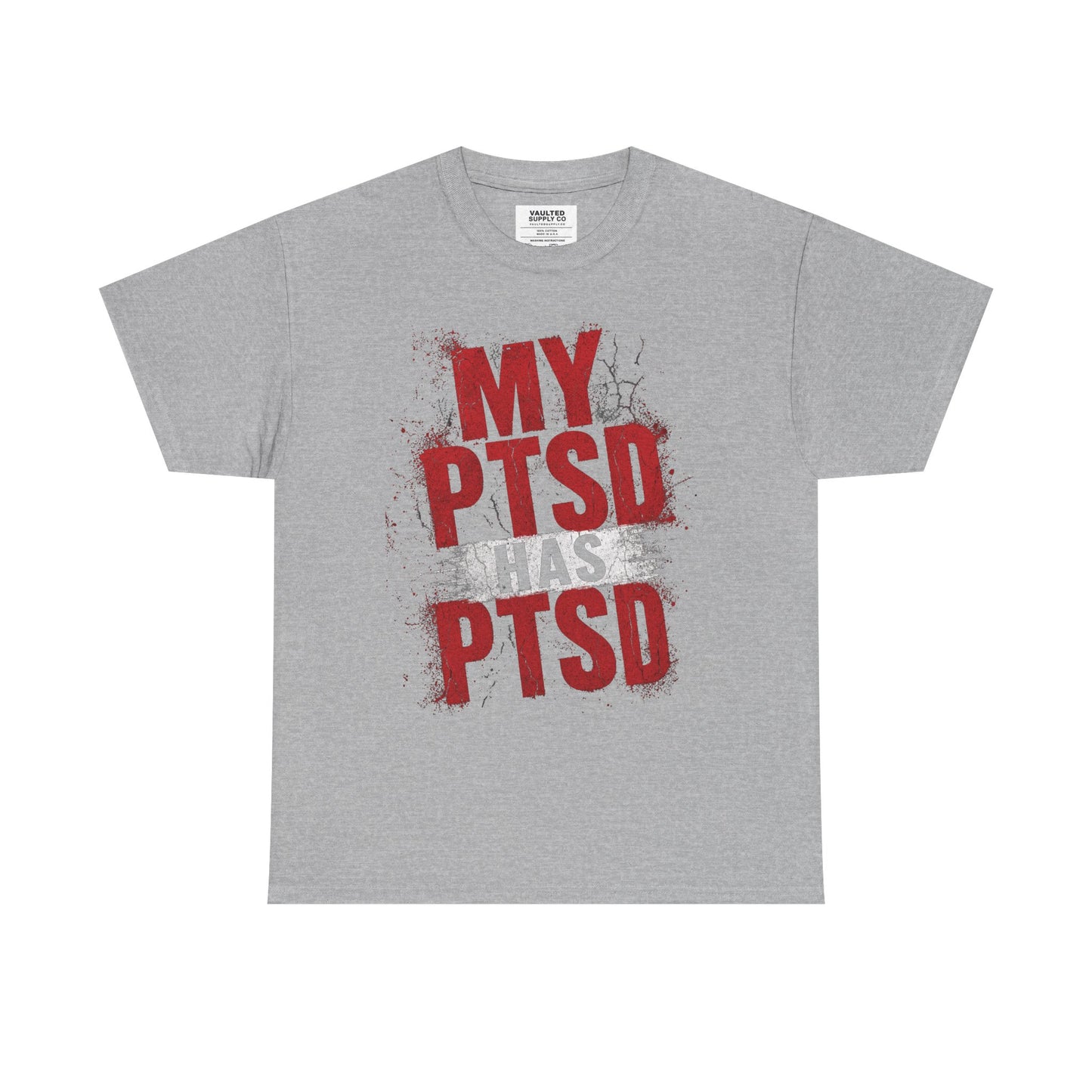 PTSD Awareness T-Shirt – “My PTSD Has PTSD” Graphic Tee