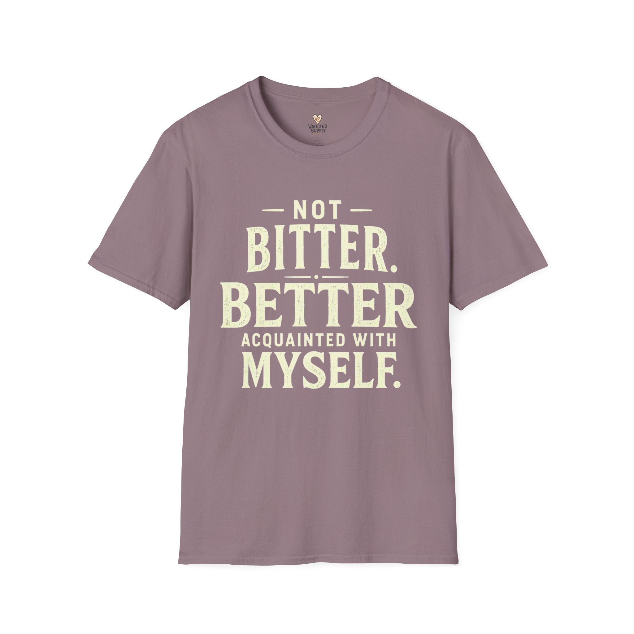 Not Bitter T-Shirt