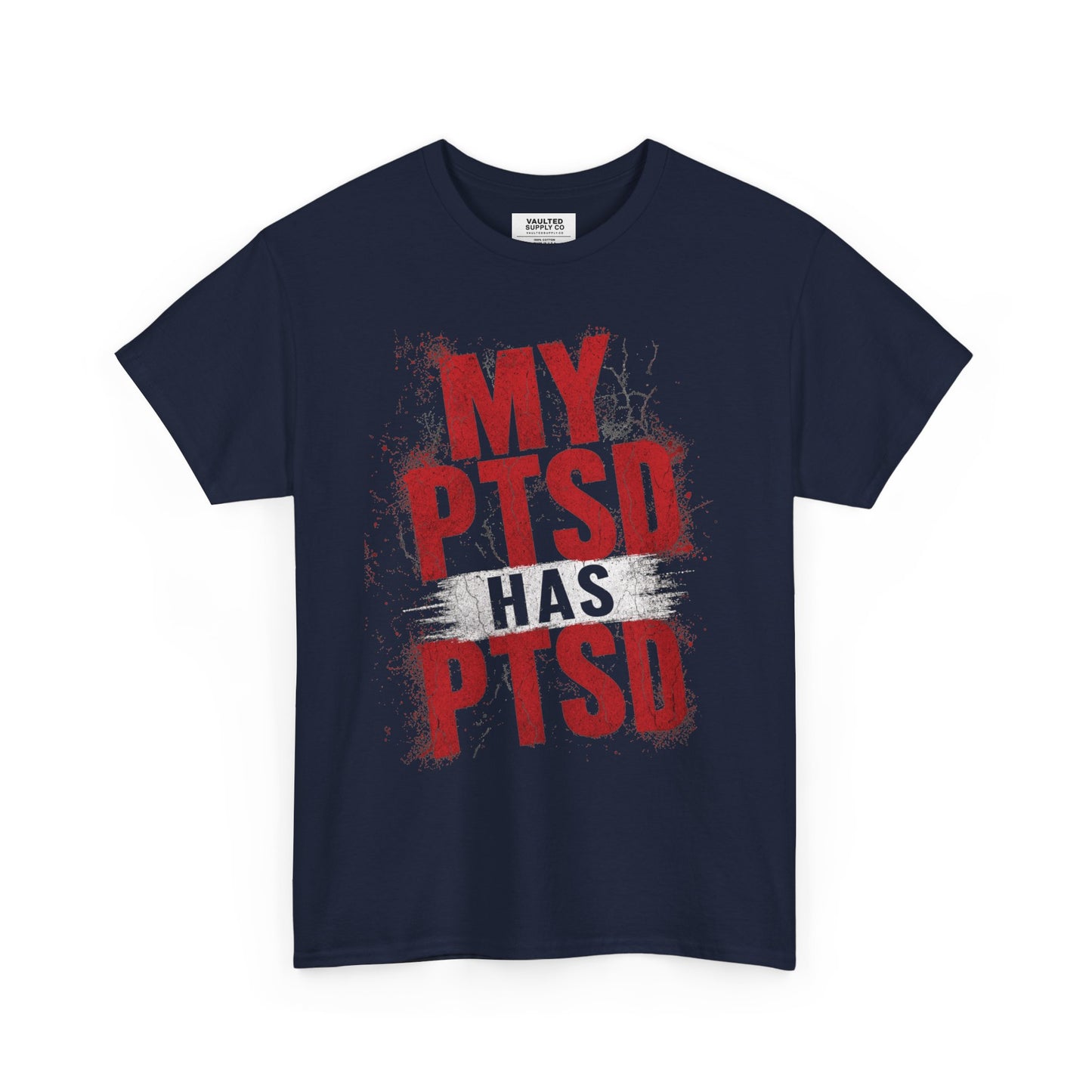 PTSD Awareness T-Shirt – “My PTSD Has PTSD” Graphic Tee
