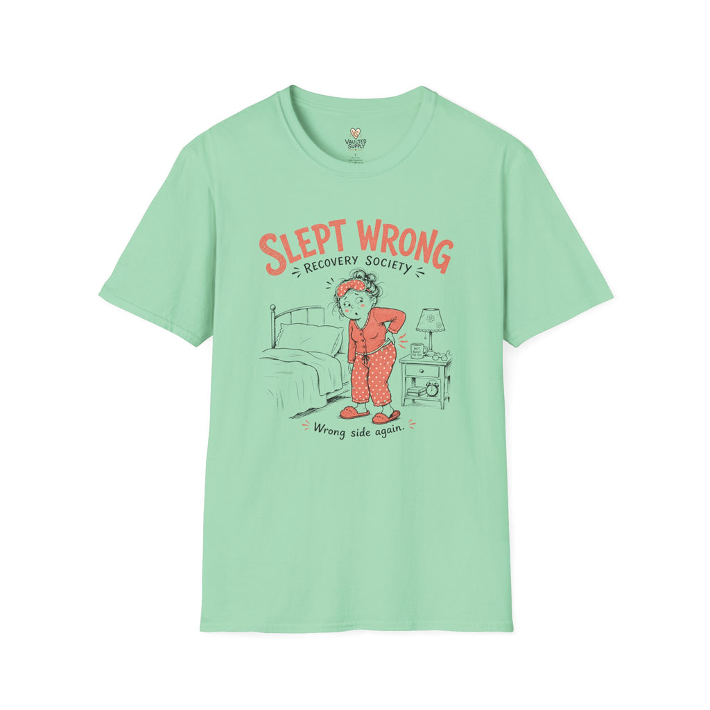 Slept Wrong T-Shirt