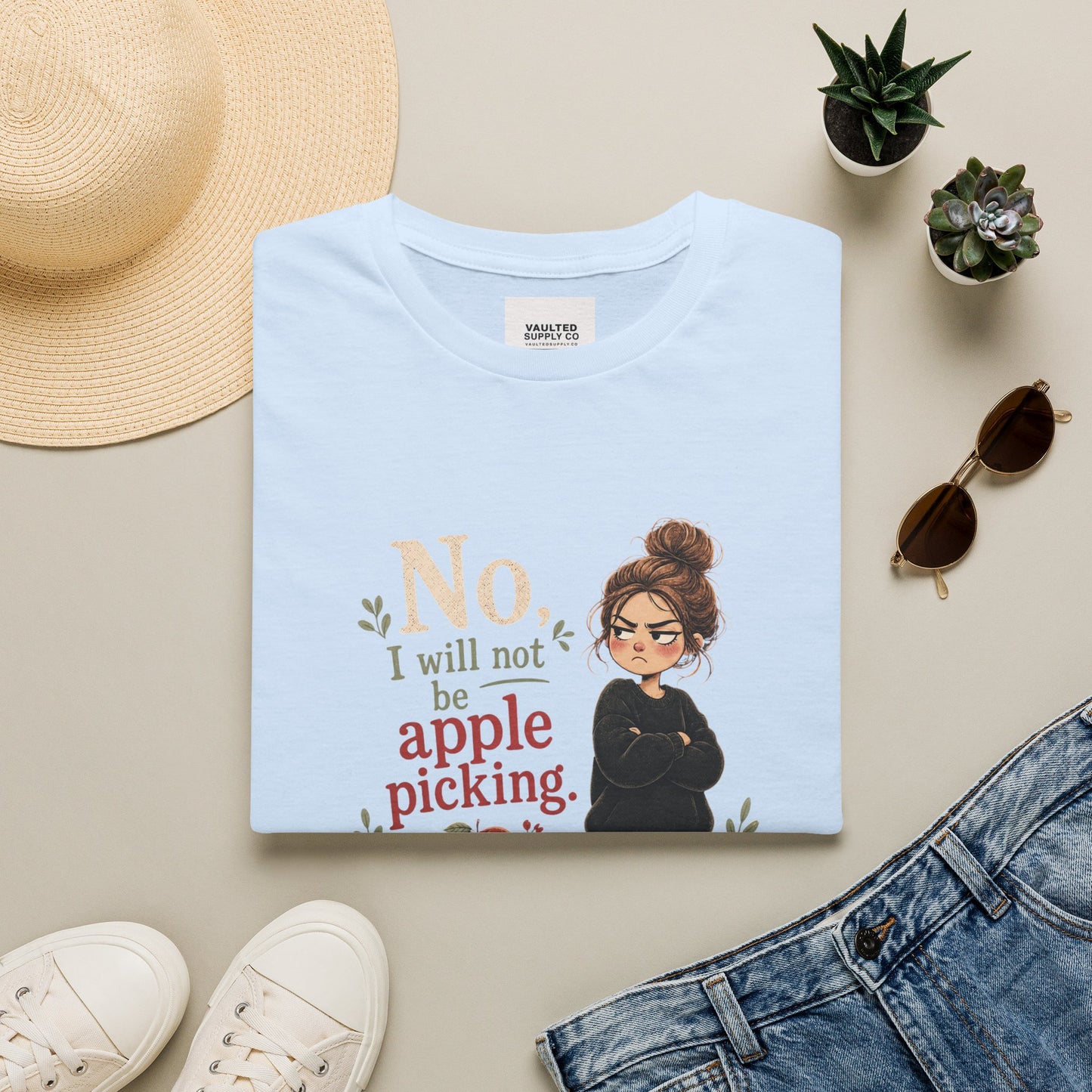 T-Shirt — "No, I will not be apple picking" Fall Graphic Tee
