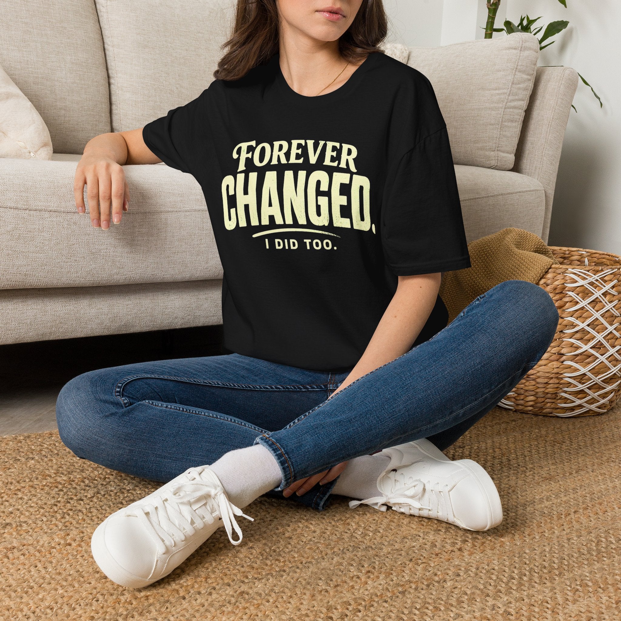 Forever Changed T-Shirt