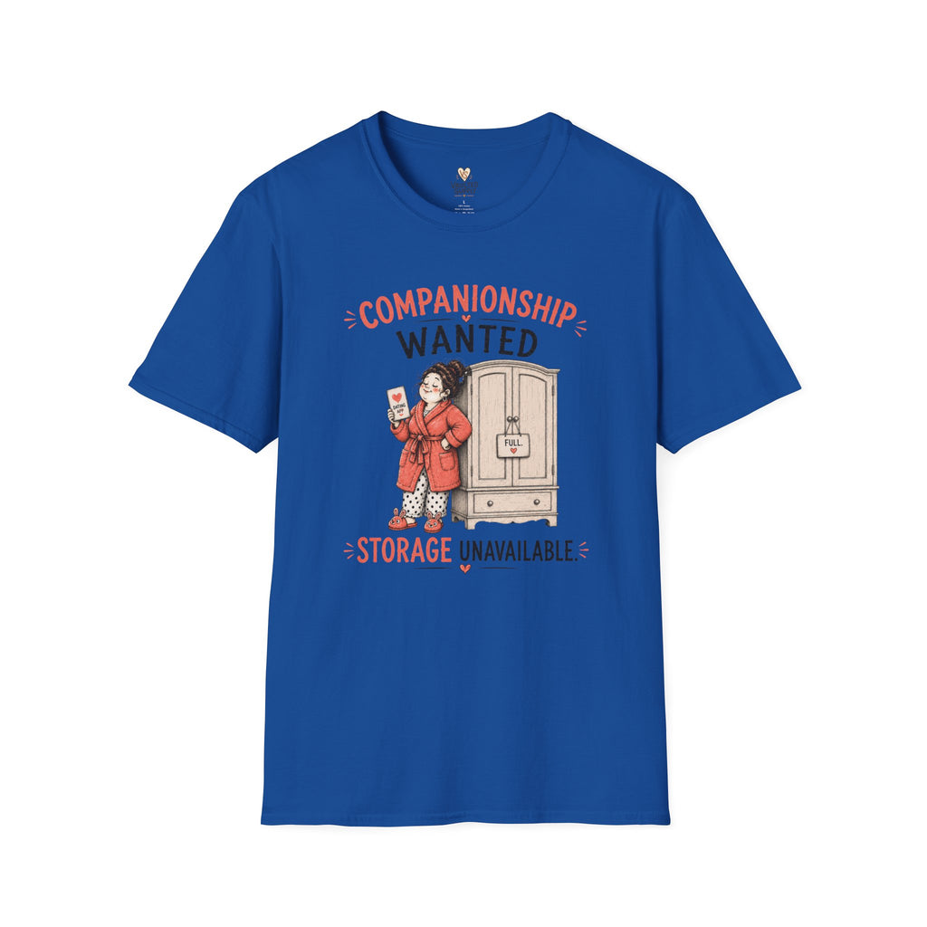 Companionship Wanted Storage Unavailable T-Shirt