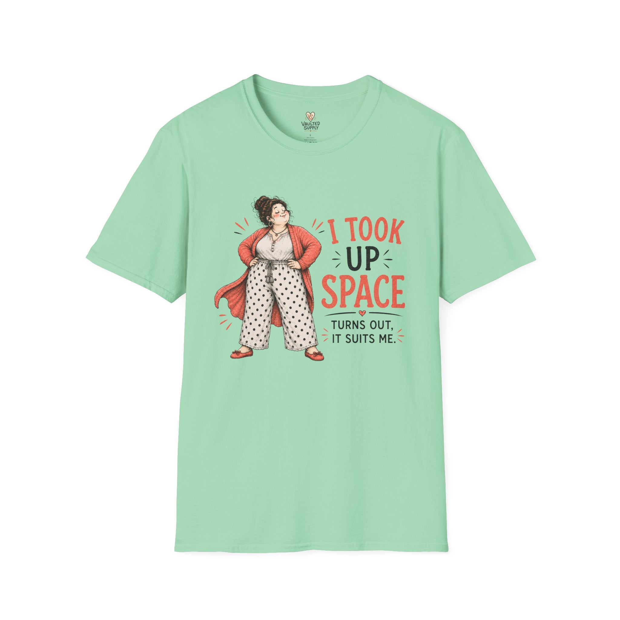 I Took Up Space T-Shirt