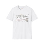 Saturday Is Fully Booked T-Shirt