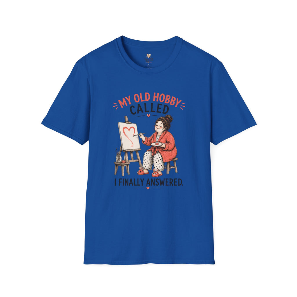 My Old Hobby Called T-Shirt