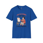 My Old Hobby Called T-Shirt