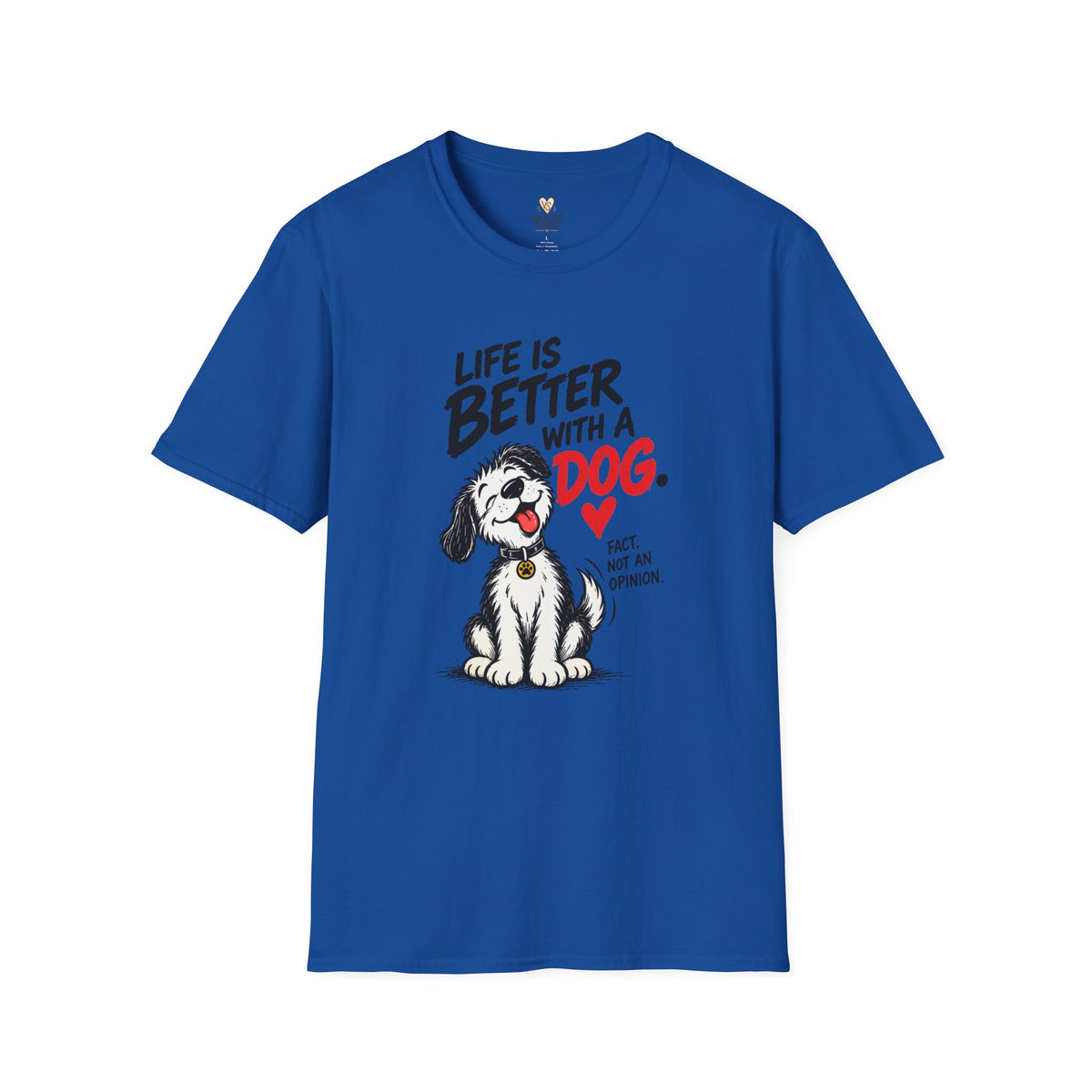 Better With Dogs T-Shirt