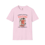 Currently Accepting Visitors Not Roommates T-Shirt