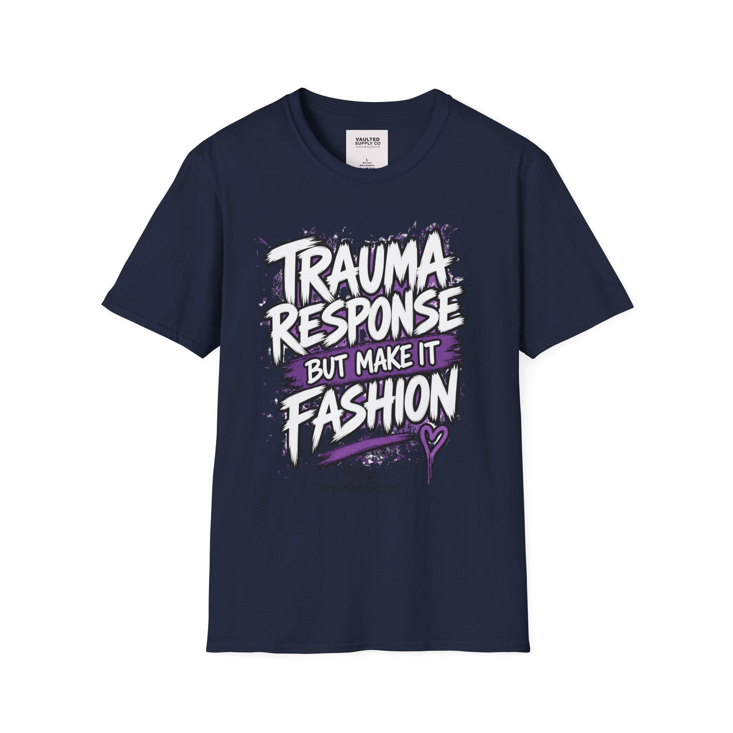 Trauma Response But Make It Fashion T-Shirt