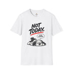 Maybe Tomorrow T-Shirt