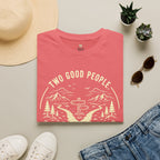 Two Good People T-Shirt