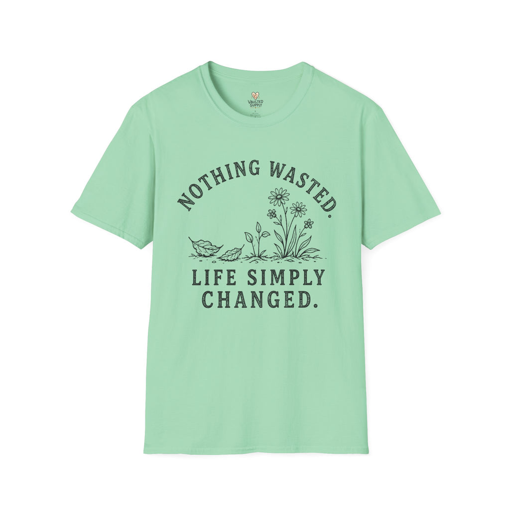 Nothing Wasted T-Shirt