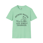 Nothing Wasted T-Shirt