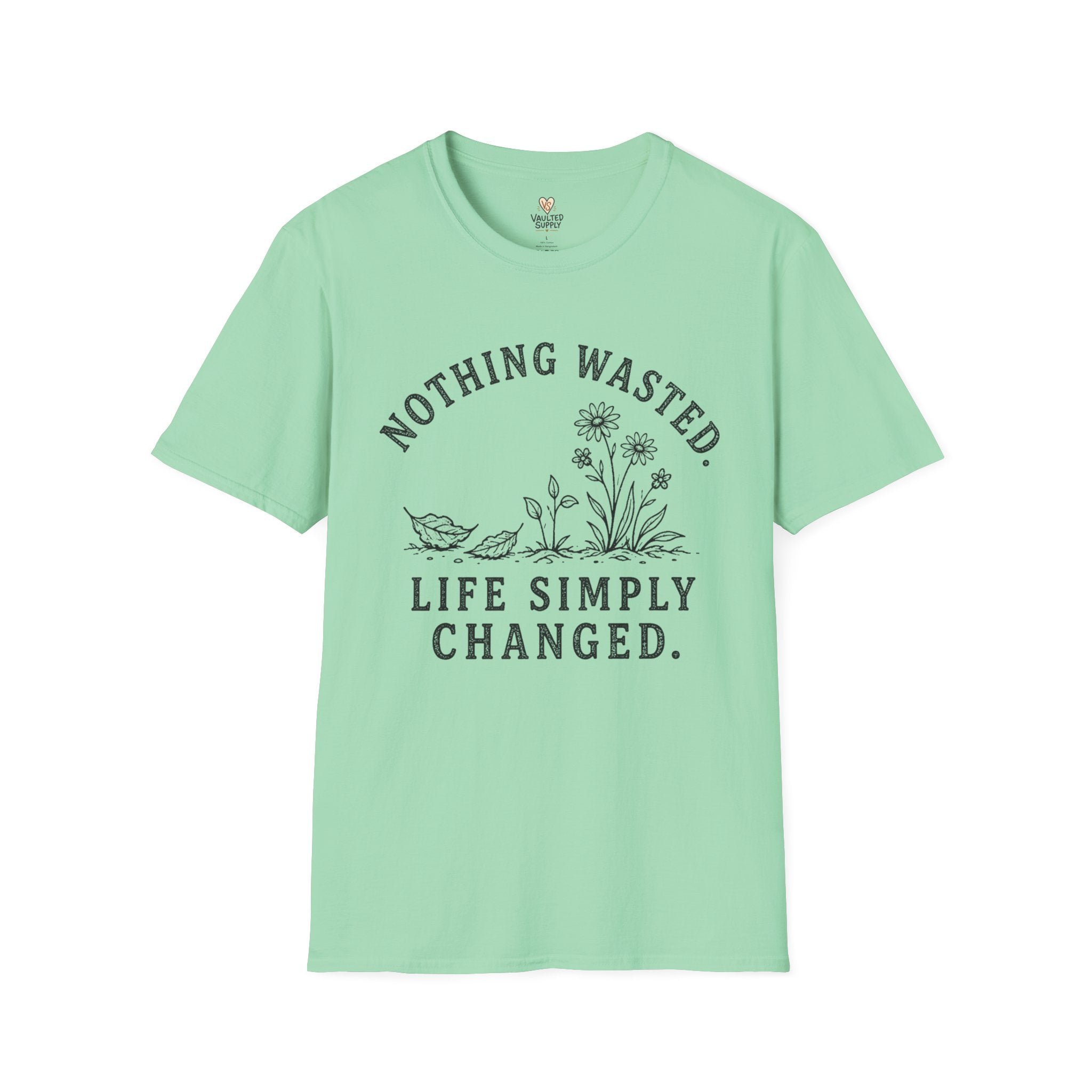 Nothing Wasted T-Shirt