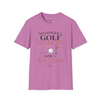 No Longer a Golf Widow T-Shirt