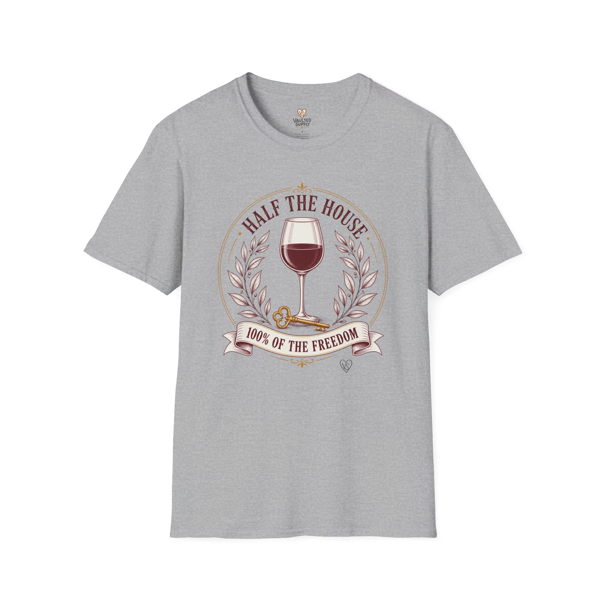 Half the House Wine T-Shirt