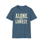 Alone Not Lonely T-Shirt