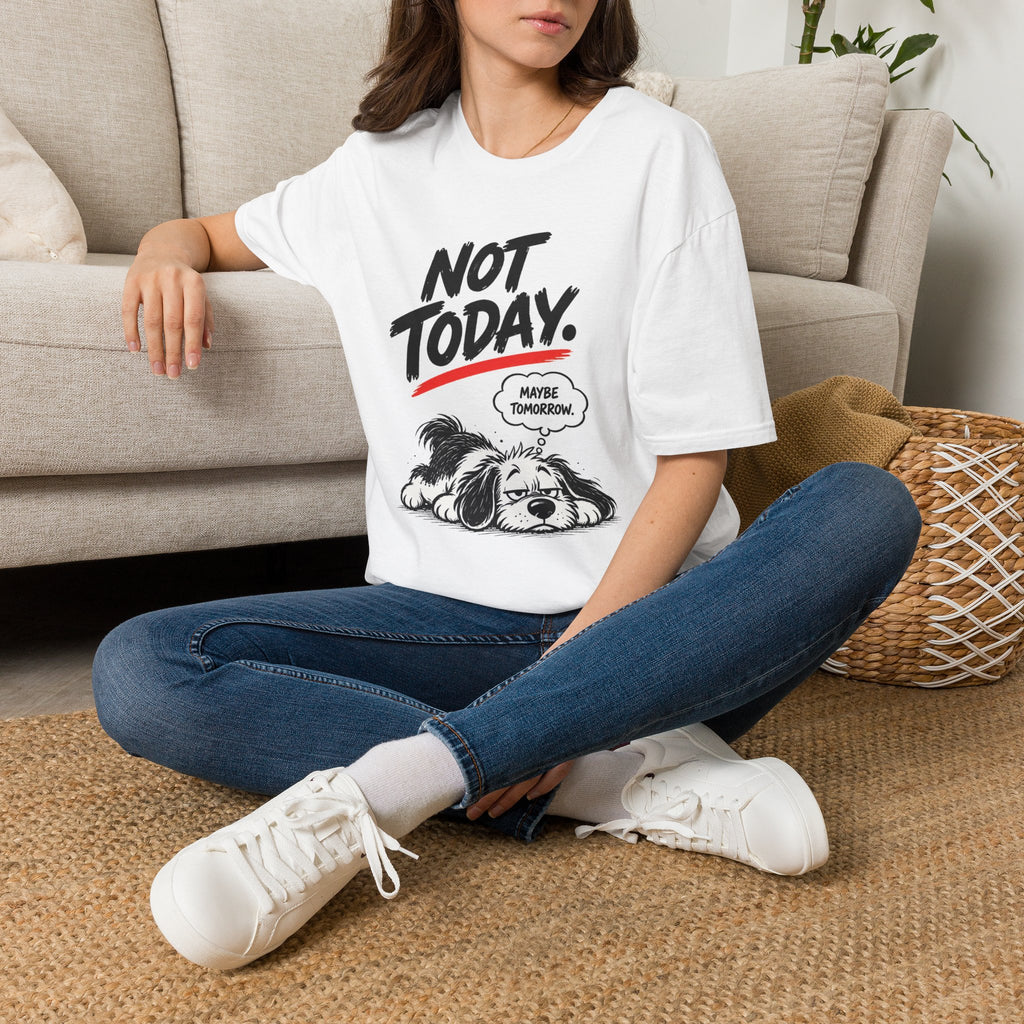 Maybe Tomorrow T-Shirt
