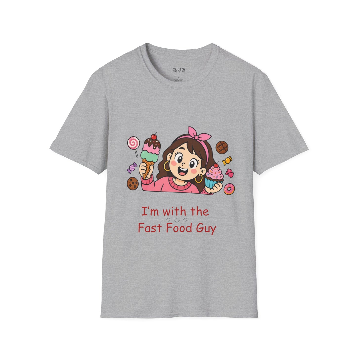 "I'm with the Fast Food Guy" Cute Cartoon Girl & Sweets Graphic