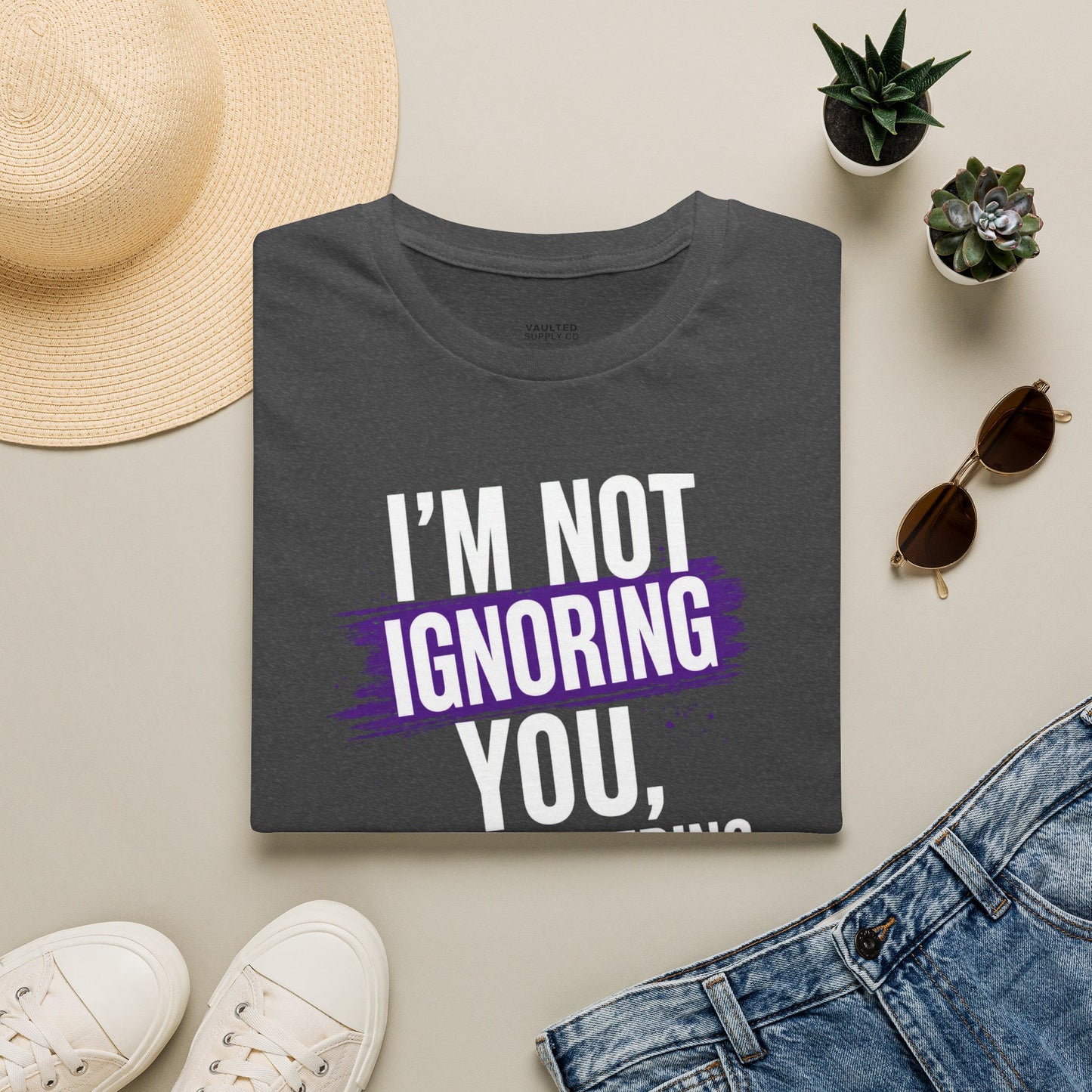 I'm Not Ignoring You Fun T-Shirt