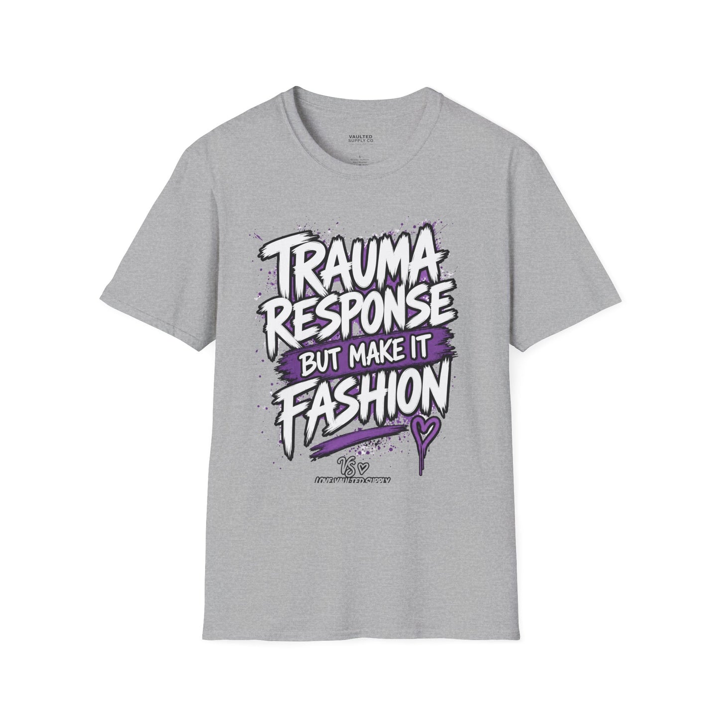 Trauma Response But Make It Fashion T-Shirt