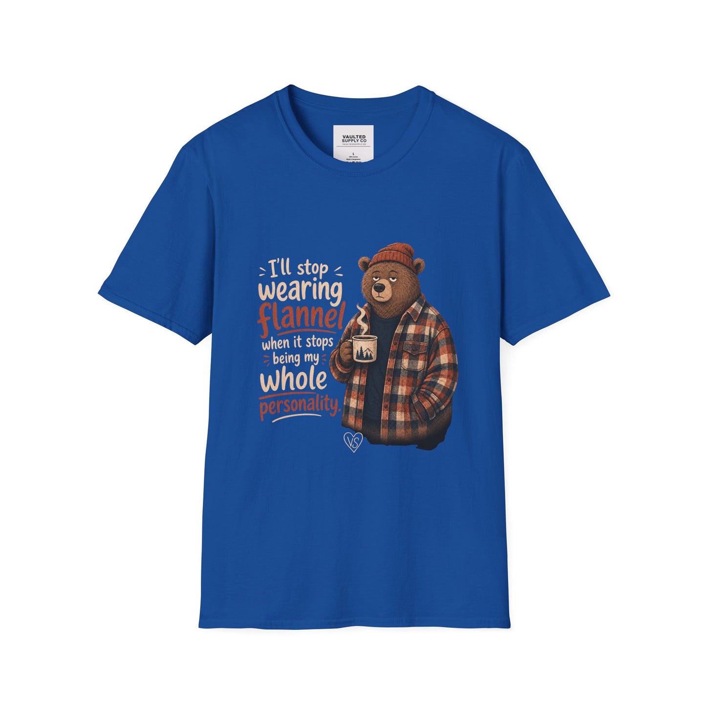 Flannel Bear T-Shirt — "I'll Stop Wearing Flannel" Cozy Graphic Tee