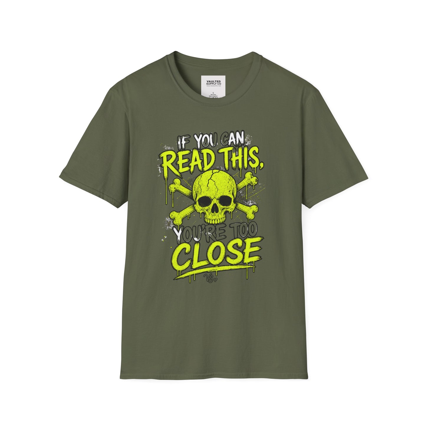 Skull 'If You Can Read This You're Too Close' T-Shirt