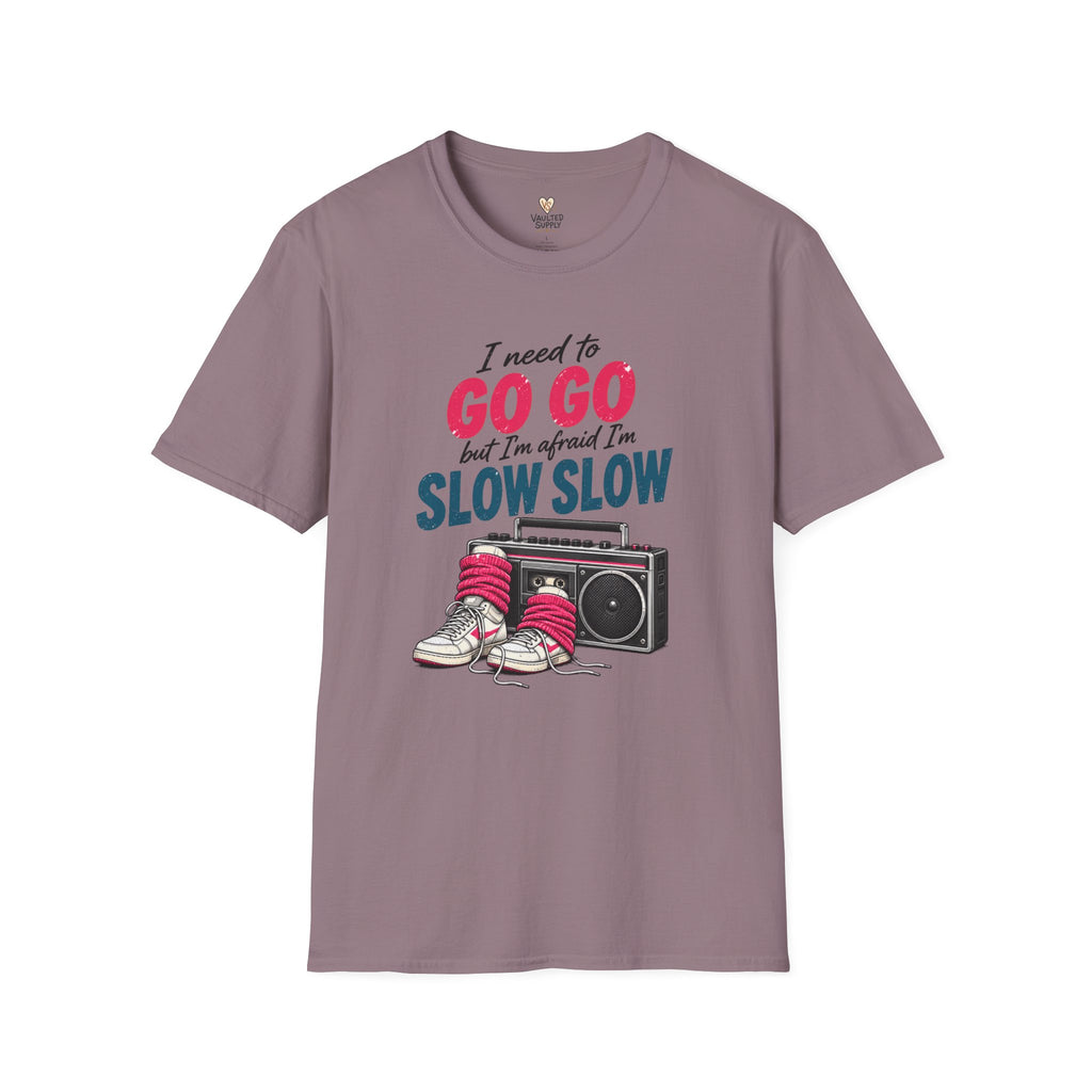 Slow Going T-Shirt