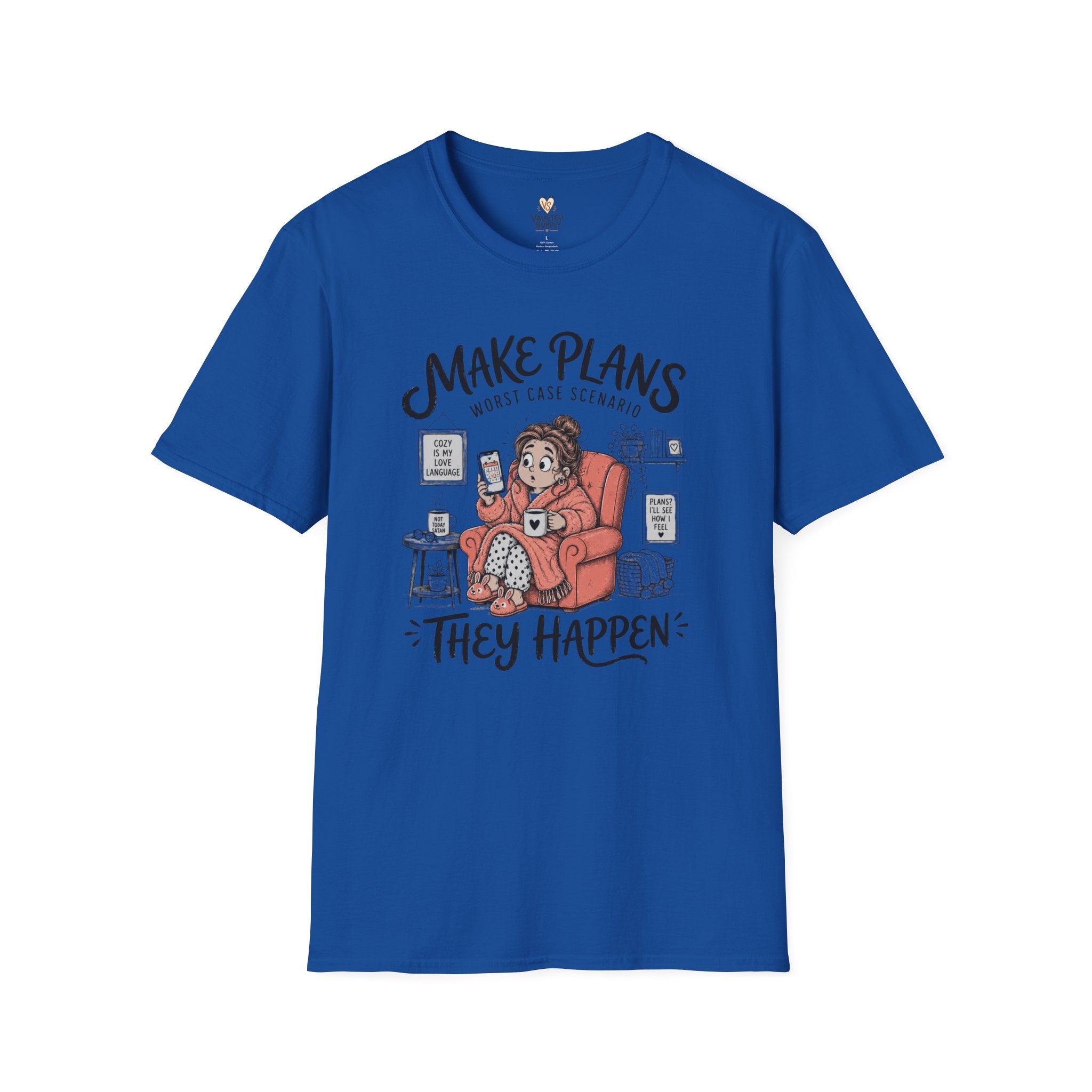 Make Plans T-Shirt