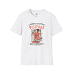 Currently Accepting Visitors Not Roommates T-Shirt