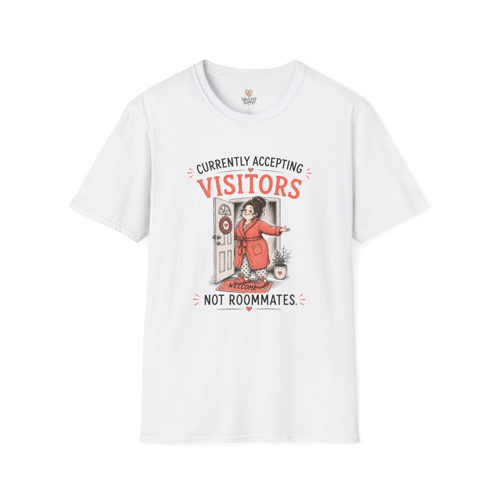 Currently Accepting Visitors Not Roommates T-Shirt