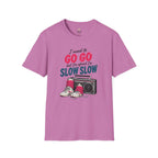 Slow Going T-Shirt