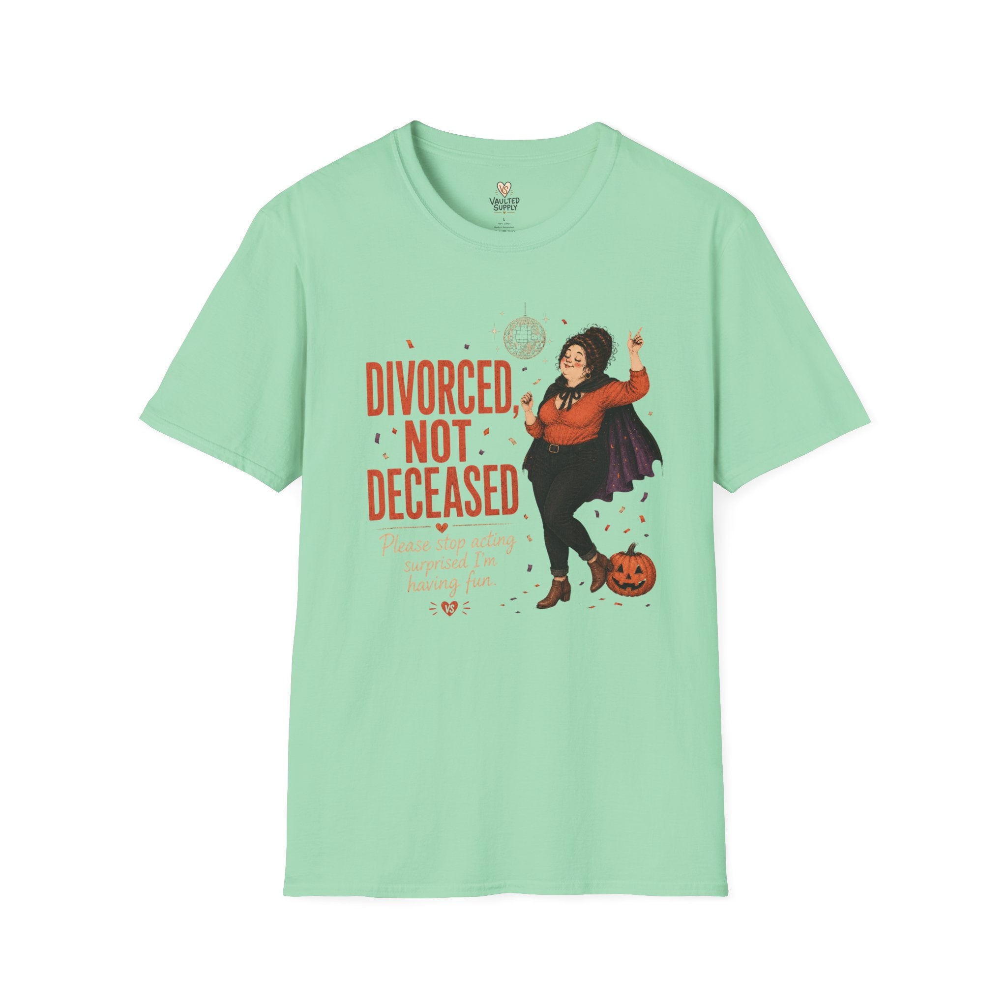 Divorced not Deceased T-Shirt