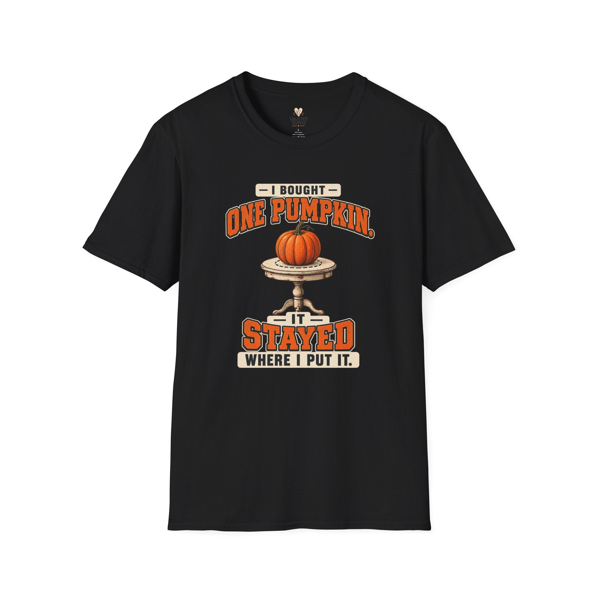 I Bought One Pumpkin T-Shirt
