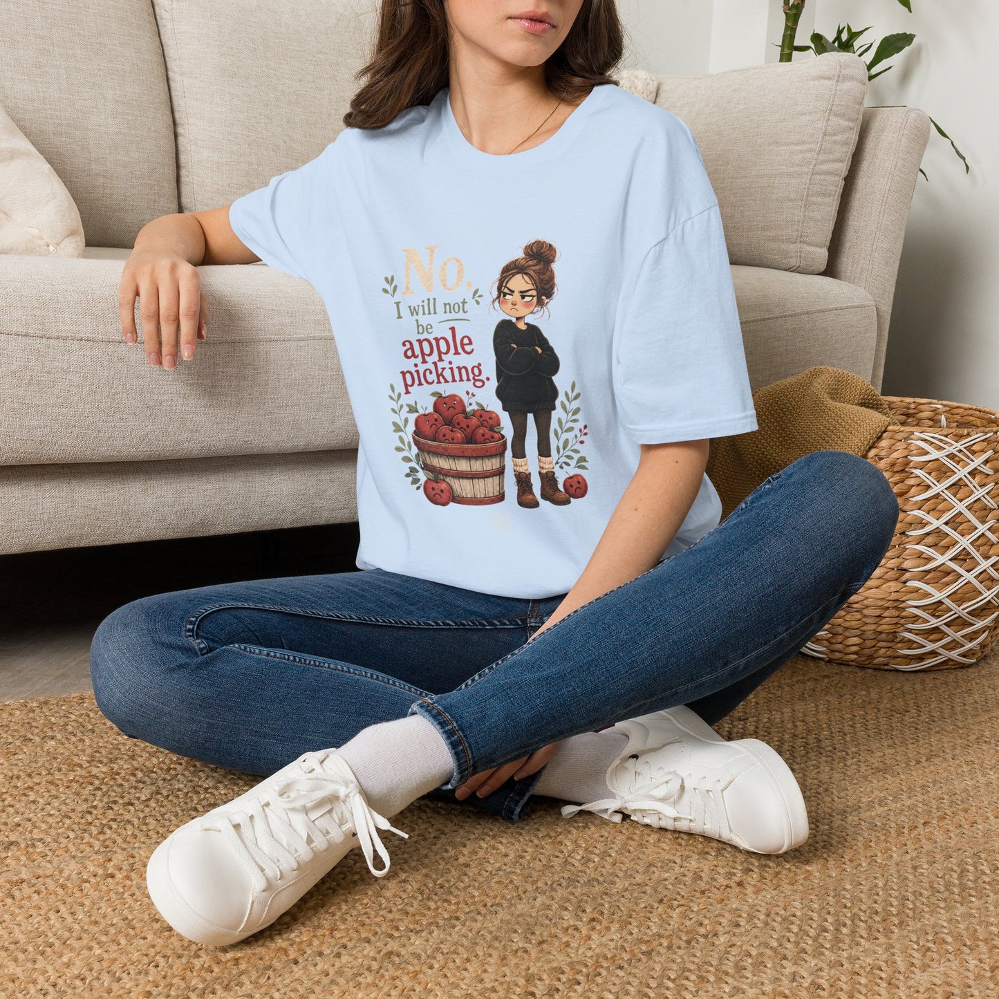 T-Shirt — "No, I will not be apple picking" Fall Graphic Tee