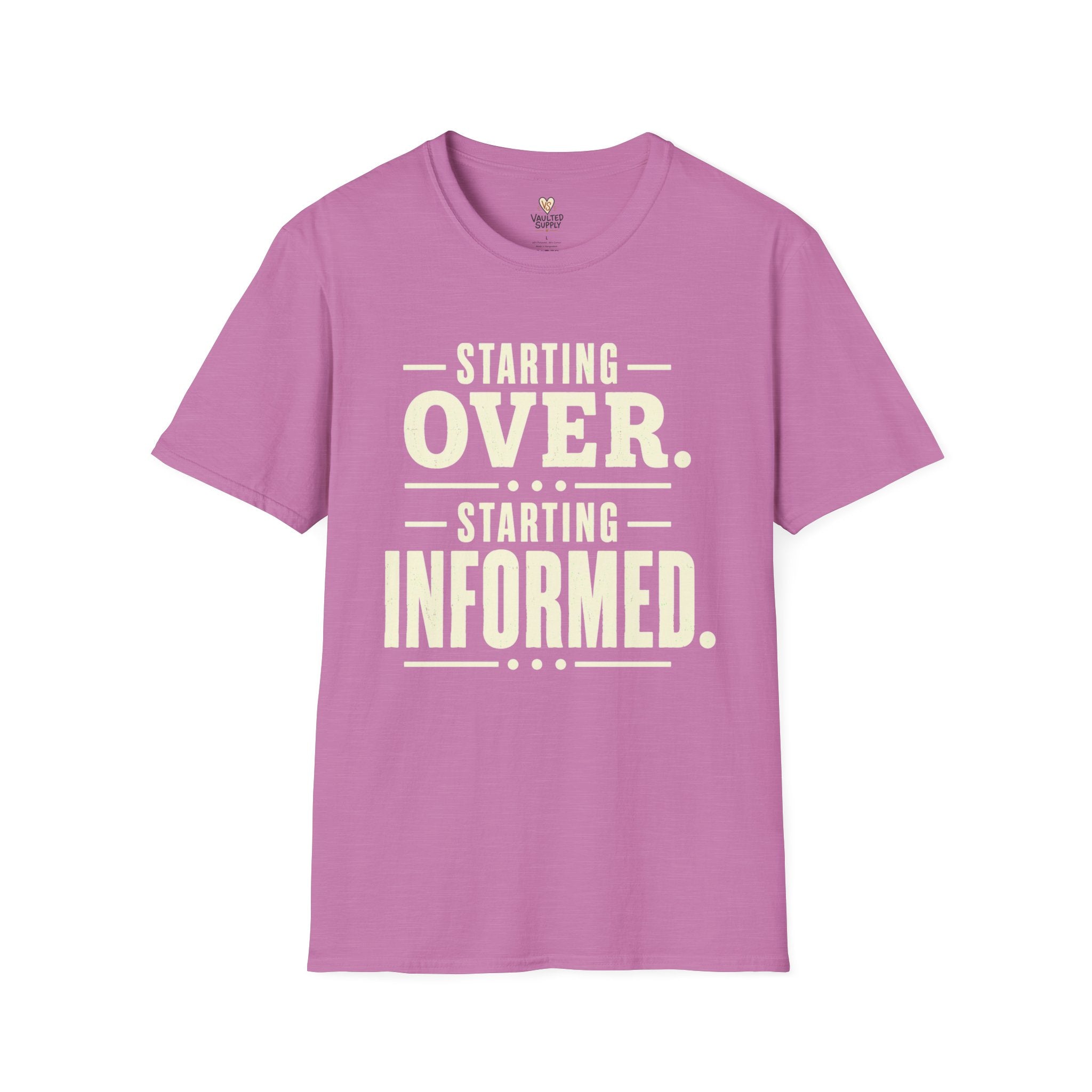 Starting Informed T-Shirt