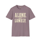 Alone Not Lonely T-Shirt