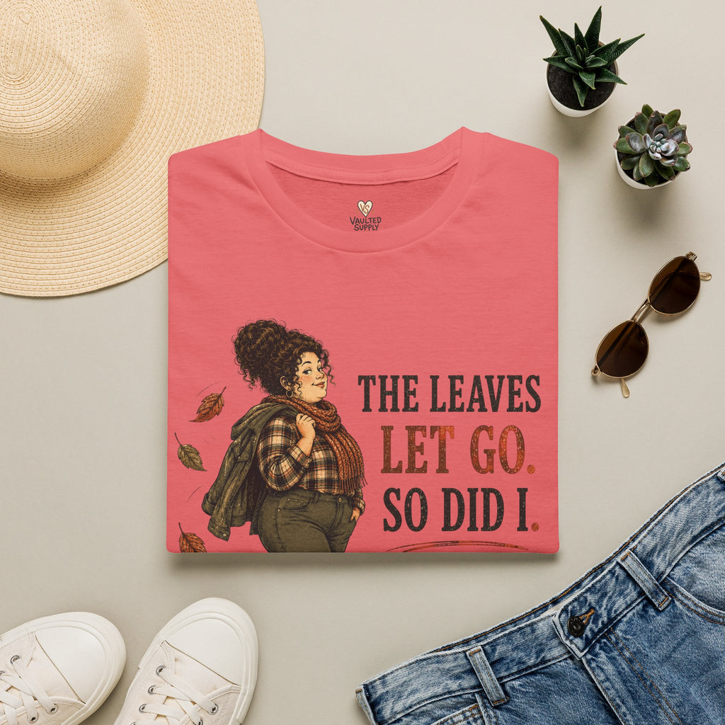 Leaves Let Go T-Shirt