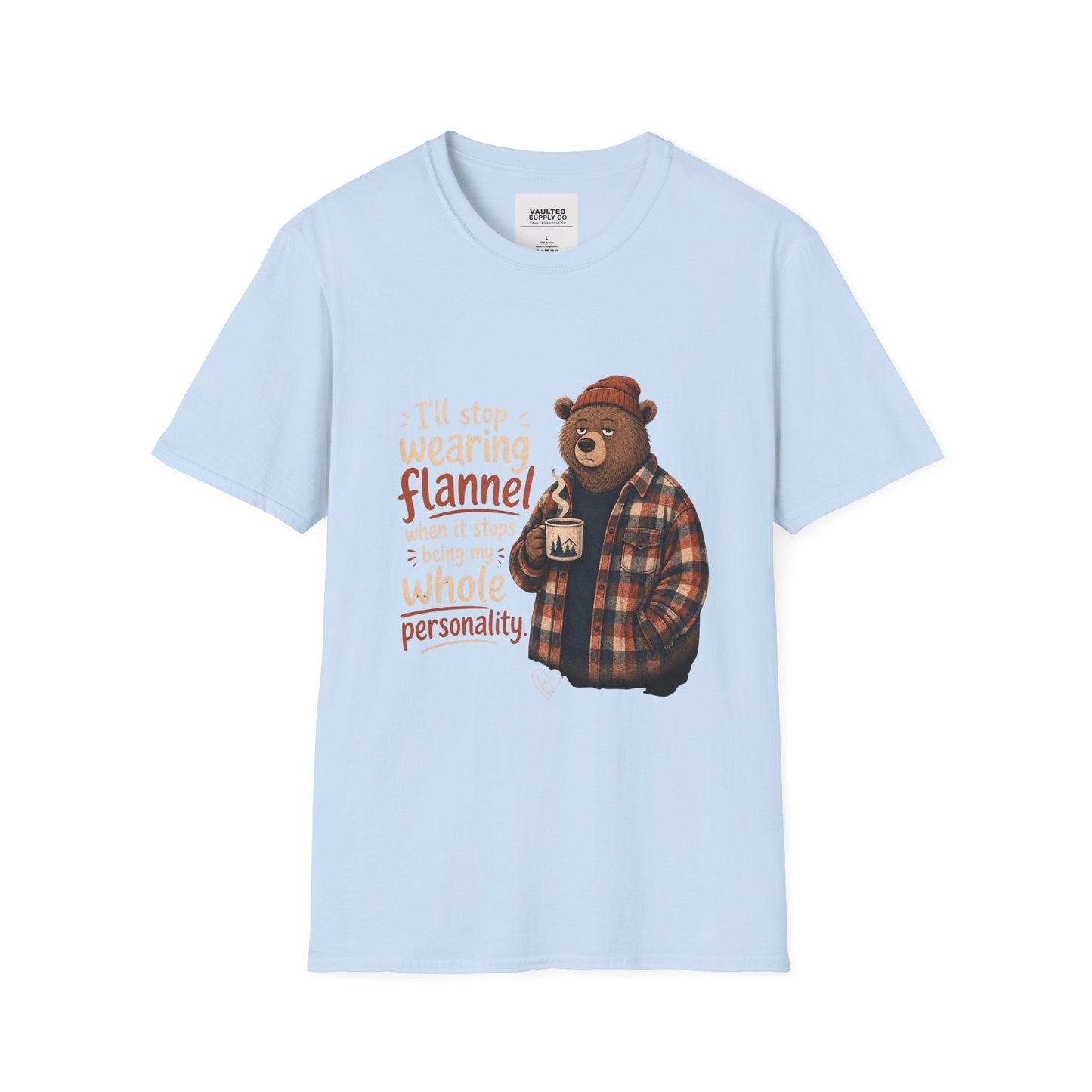 Flannel Bear T-Shirt — "I'll Stop Wearing Flannel" Cozy Graphic Tee