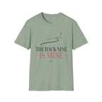 The Back Nine Is Mine T-Shirt