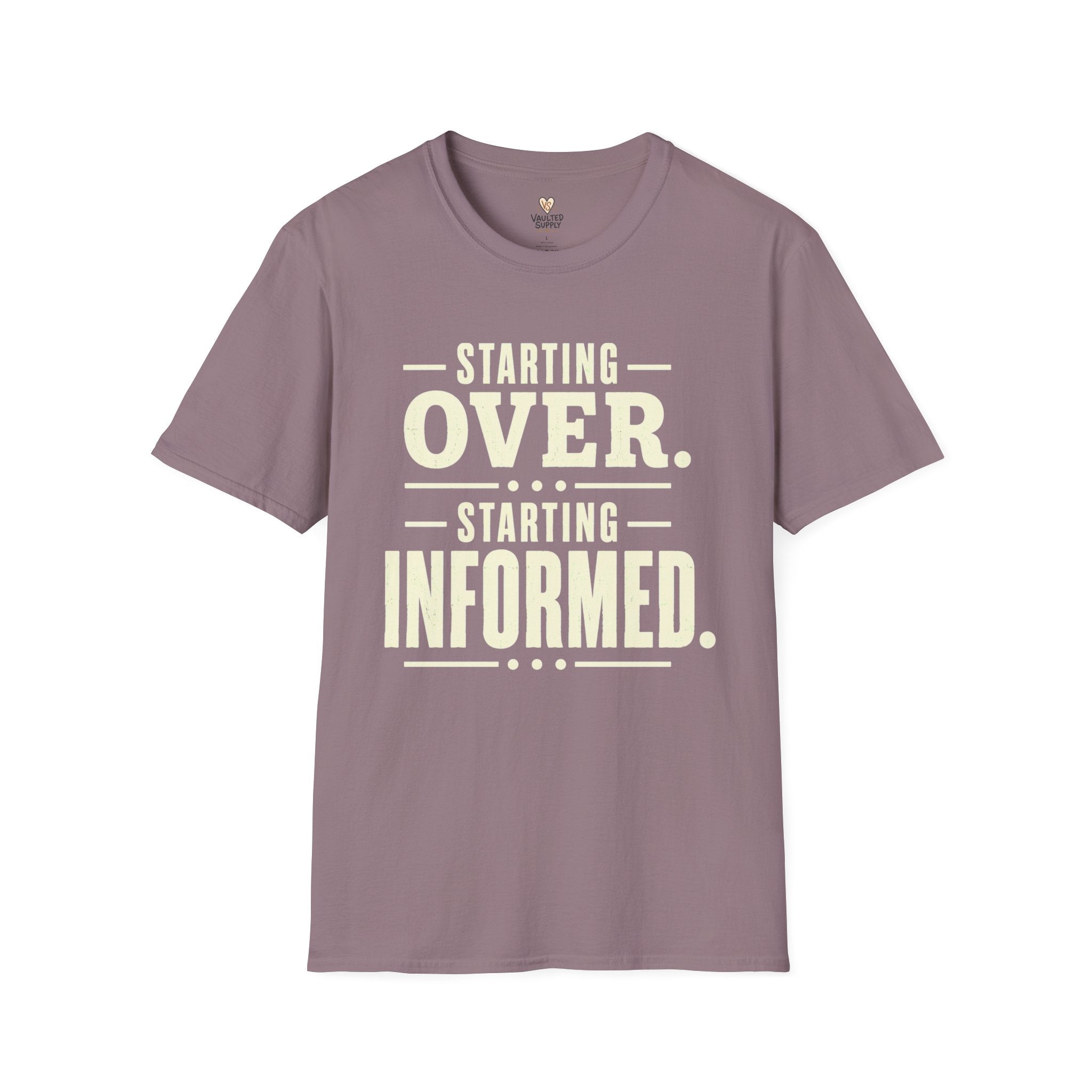 Starting Informed T-Shirt