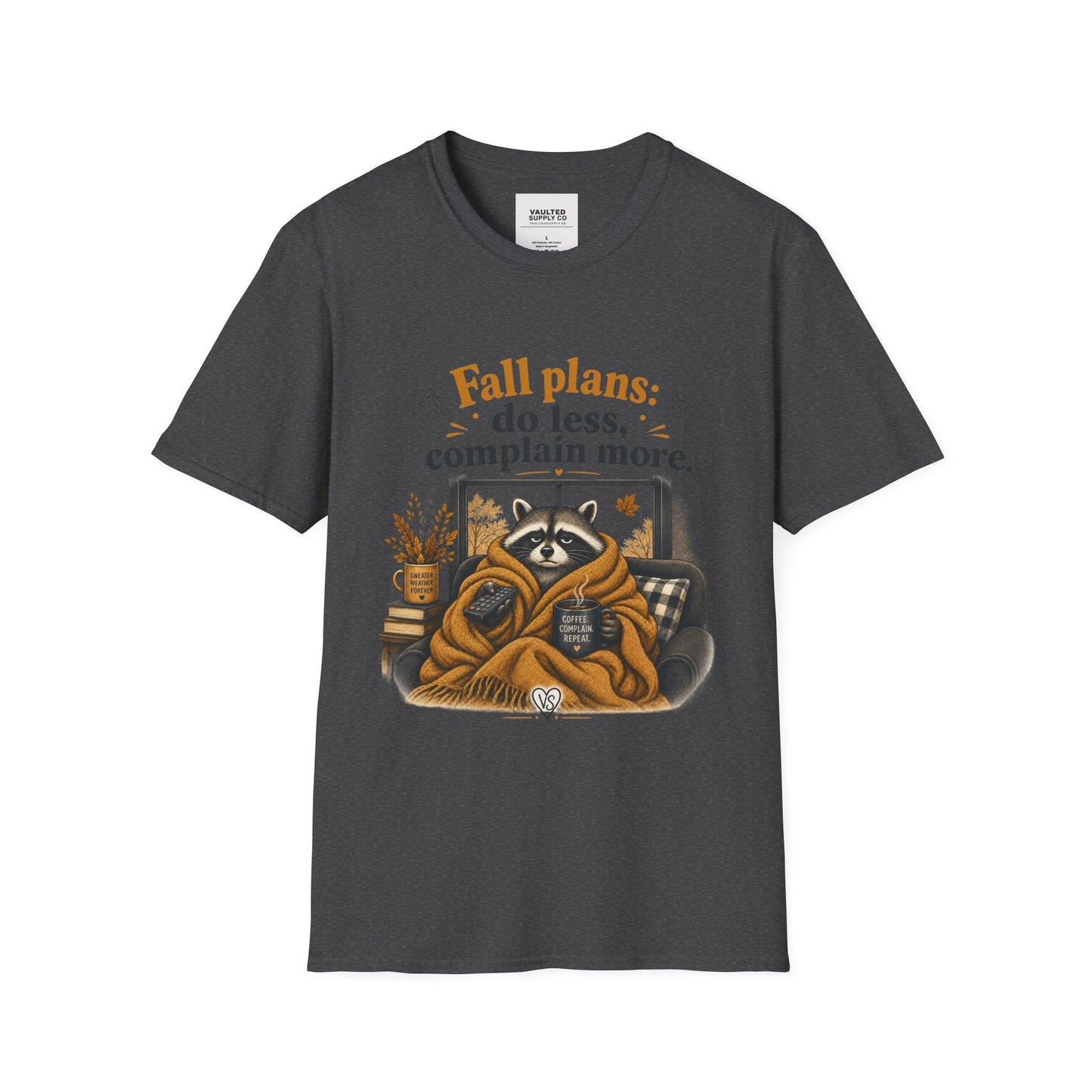 Fall Plans Raccoon Tee — "Fall plans: do less, complain more."