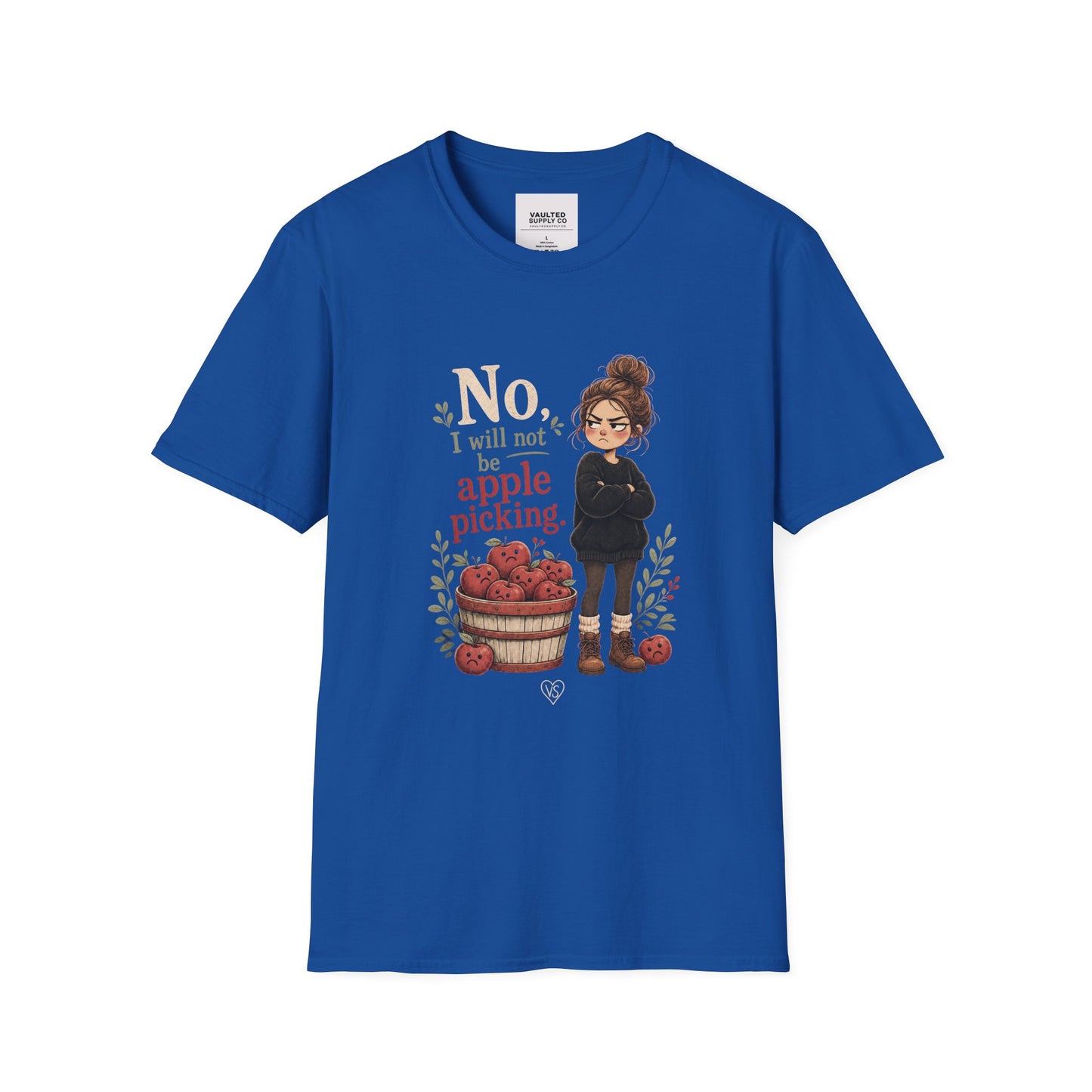 T-Shirt — "No, I will not be apple picking" Fall Graphic Tee