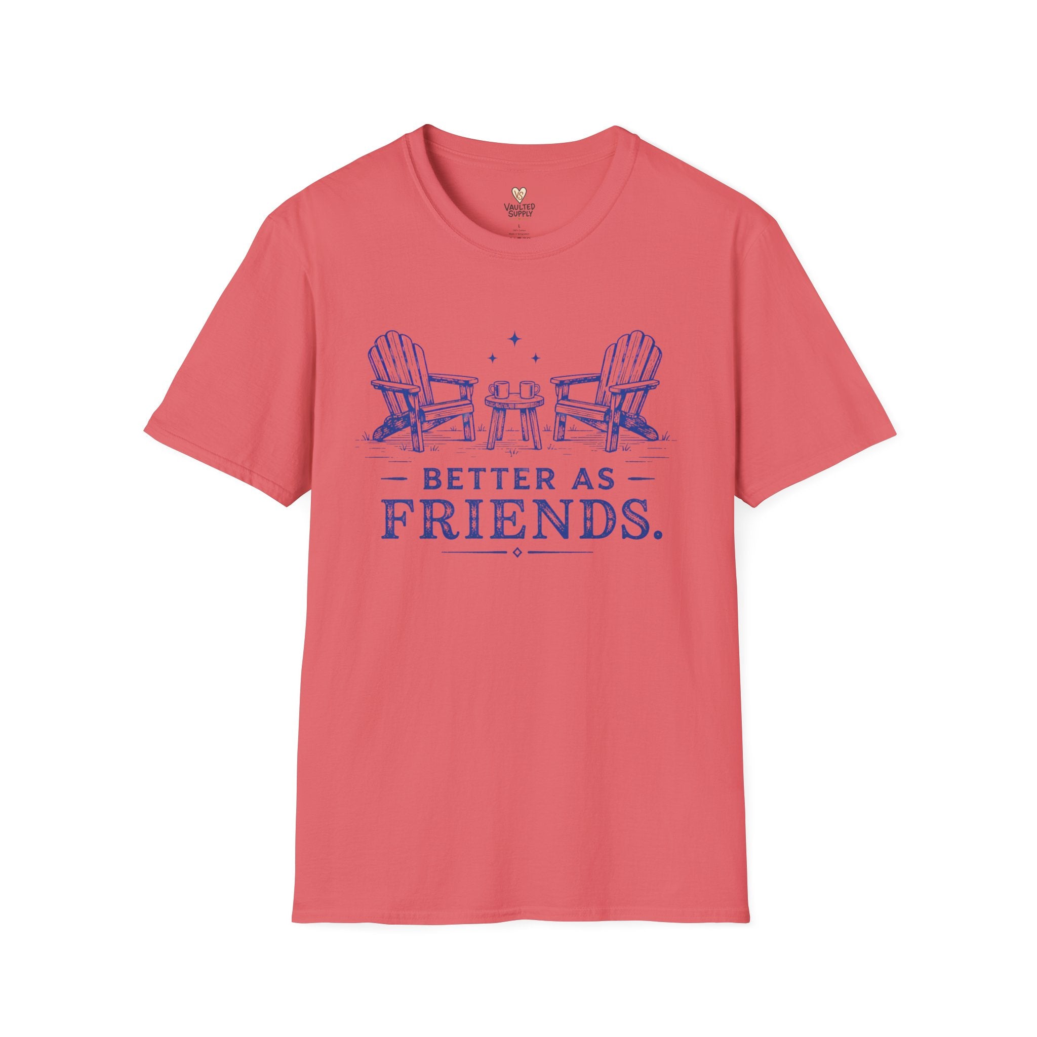 Better as Friends T-Shirt