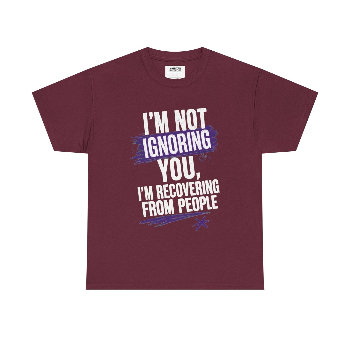 Recovery From People Tee – "I'm Not Ignoring You, I'm Recovering From People" Graphic T-Shirt