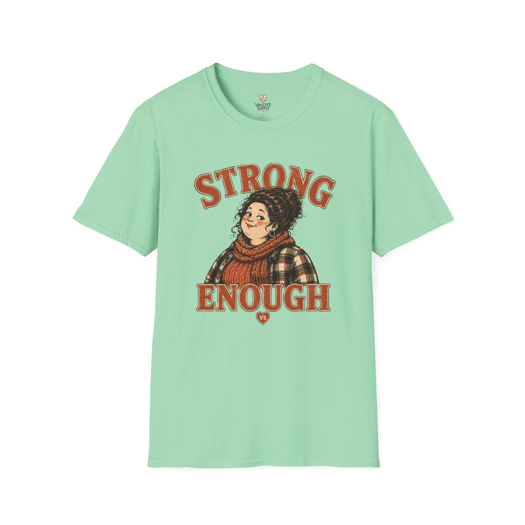 Strong Enough T-Shirt